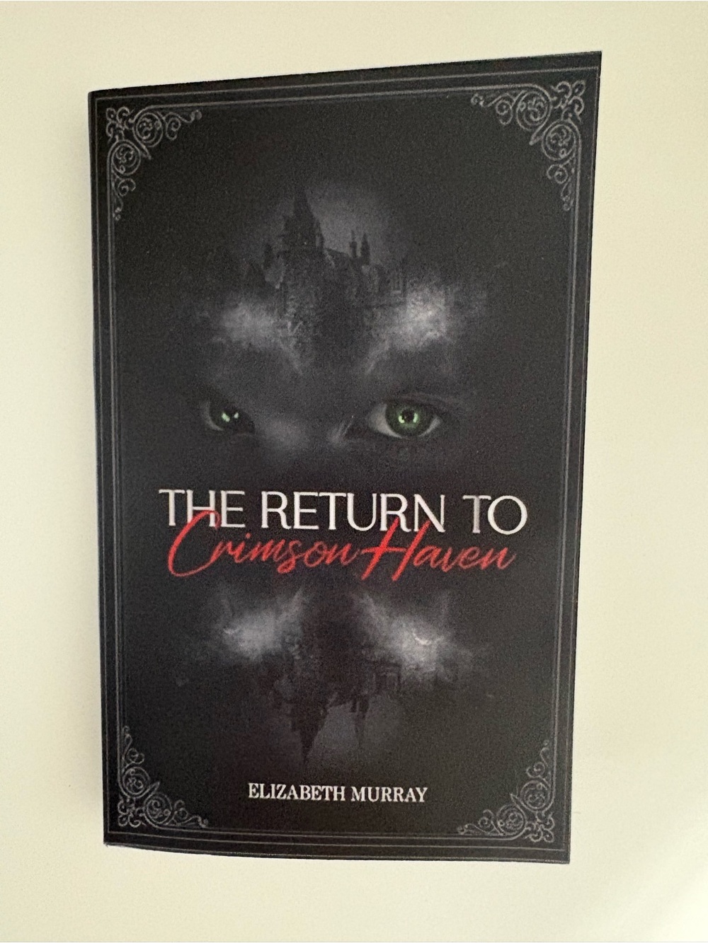 The Return to Crimson Haven by Elizabeth Murray – Brand New Paperback